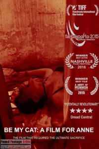 Be My Cat: A Film For Anne (2015) - Found Footage Films Movie Poster (Found Footage Horror)