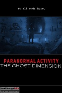 Paranormal Activity: The Ghost Dimension (2015) - Found Footage Films Movie Poster (Found Footage Horror)