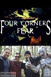 Four Corners of Fear (2013) - Found Footage Films Movie Poster (Found Footage Horror)