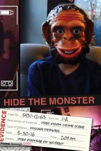 Hide the Monster (2016) - Found Footage Films Movie Poster (Found Footage Horror)