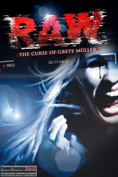 Raw: Der Fluch Der Grete Muller (2013) - Found Footage Films Movie Poster (Found Footage Horror)