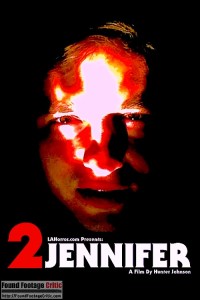 2 Jennifer (2015) - Found Footage Films Movie Poster (Found footage Horror)