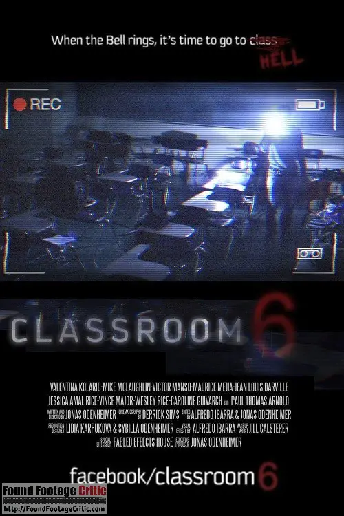 Classroom 6 (2014) - Found Footage Films Movie Poster (Found Footage Horror)