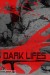 Dark Lifes (2014) - Found Footage Films Movie Poster (Found Footage Horror)