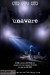 Unaware (2010) - Found Footage Films Movie Poster (Found Footage Horror)