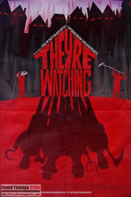 They're Watching (2016) - Found Footage Films Movie Poster (Found Footage Horror)