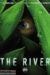 The River (2012) - Found Footage Films Movie Poster (Found Footage Horror)