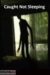 Caught Not Sleeping (2011) - Found Footage Films Movie Poster