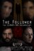 The Follower: The Slender Man Documentary (2013) - Found Footage Films Movie Poster (Found Footage Horror)