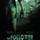 The Follower (2017) - Found Footage Films Movie Poster (Found Footage Horror Movies)