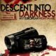 Descent into Darkness: My European Nightmare (2017) - Found Footage Films Movie Poster (Found Footage Horror Movies
