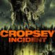 The Cropsey Incident (2017) - Found Footage Films Movie Poster (Found Footage Horror Movies)