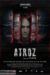 Atroz (2015) - Found Footage Films Movie Poster (Found Footage Horror Movies)