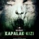 Kapalak Kizi (2018) - Found Footage Films Movie Poster (Found Footage Horror Movies)