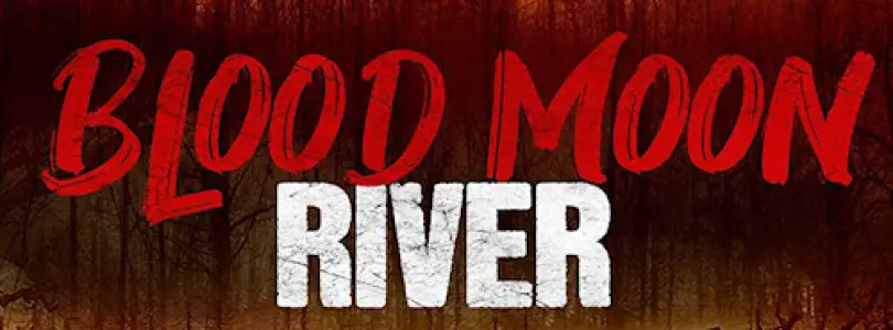 Blood Moon River (2017) - Found Footage Films Movie Poster (Found Footage Horror Movies)