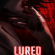Lured (2019) - Found Footage Films Movie Poster (Found Footage Horror)