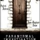 Paranormal Investigation (2018) - Found Footage Films Movie Poster (Found Footage Horror Movies)
