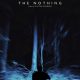 The Nothing (2018) - Found Footage Films Movie Poster (Found Footage Thriller Movies)