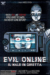 Evil Online (2017) - Found Footage Films Movie Poster (Found Footage Horror)