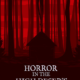 Horror in the High Desert (2021) - Found Footage Films Movie Poster (Found Footage Horror)