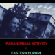 Paranormal Activity in Eastern Europe (2016) - Found Footage Films Movie Poster (Found Footage Horror)