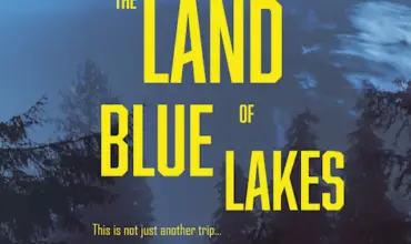The Land of Blue Lakes (2021) - Found Footage Films Movie Poster (Found Footage Horror)