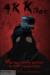 4K Killer (2019) - Found Footage Films Movie Poster (Found Footage Horror)