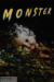 Monster (2020) - Found Footage Films Movie Poster (Found Footage Horror)