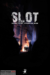 Slot (2013) - Found Footage Films Movie Poster (Found Footage Horror)