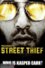 Street Thief (2006) - Found Footage Films Movie Poster (Found Footage Thriller)