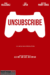 Unsubscribe (2020) - Found Footage Films Movie Poster (Found Footage Comedy)