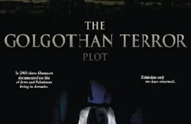 The Golgothan Terror Plot (2009) - Found Footage Films Movie Poster (Found Footage Drama Movies)