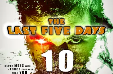 The Last Five Days: 10 Years Later (2021) - Found Footage Films Movie Poster (Found Footage Horror Movies)