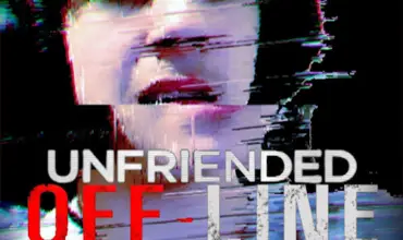 Unfriended: Off-Line (2021) - Found Footage Films Movie Poster (Found Footage Horror Movies)