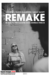 Remake (2014) - Found Footage Films Movie Poster (Found Footage Drama Movies)