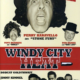 Windy City Heat (2003) - Found Footage Films Movie Poster (Found Footage Comedy Movies)