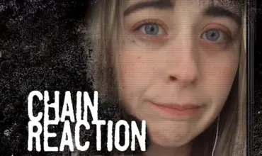 Chain Reaction (2021) - Found Footage Films Movie Poster (Found Footage Drama Movies)
