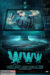 WWW (2021) - Found Footage Films Movie Poster (Found Footage Thriller Movies)