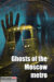 Ghosts of the Moscow Metro (2022) - Found Footage Films Movie Poster (Found Footage Horror Movies)