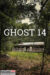 Ghost 14 (2022) - Found Footage Films Movie Poster (Found Footage Horror Movies)