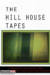 The Hill House Tapes (2010) - Found Footage Films Movie Poster (Found Footage Horror Movies)