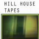 The Hill House Tapes (2010) - Found Footage Films Movie Poster (Found Footage Horror Movies)