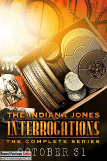 The Indiana Jones Interrogations (2015) - Found Footage Web Series Poster (Found Footage Parody Series)