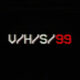 V/H/S/99 (2022) - Found Footage Films Movie Poster (Found Footage Horror Movies)