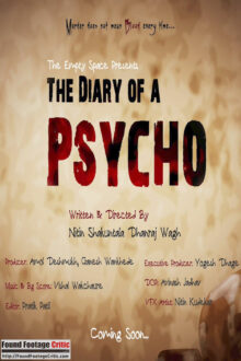 The Diary of a Psycho (2017) - Found Footage Web Series Poster (Found Footage Thriller Series)