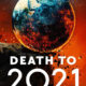 Death to 2021 (2021) - Found Footage Films Movie Poster (Found Footage Comedy Movies)