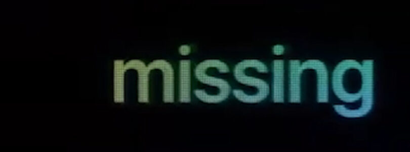 Missing (2023) - Found Footage Films Movie Poster (Found Footage Thriller Movies)
