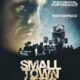 Small Town Hero (2019) - Found Footage Films Movie Poster (Found Footage Drama Movies)